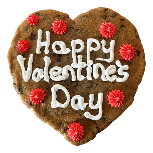 Happy Valentine's Day Giant Chocolate Chunk Cookie (approx 10").